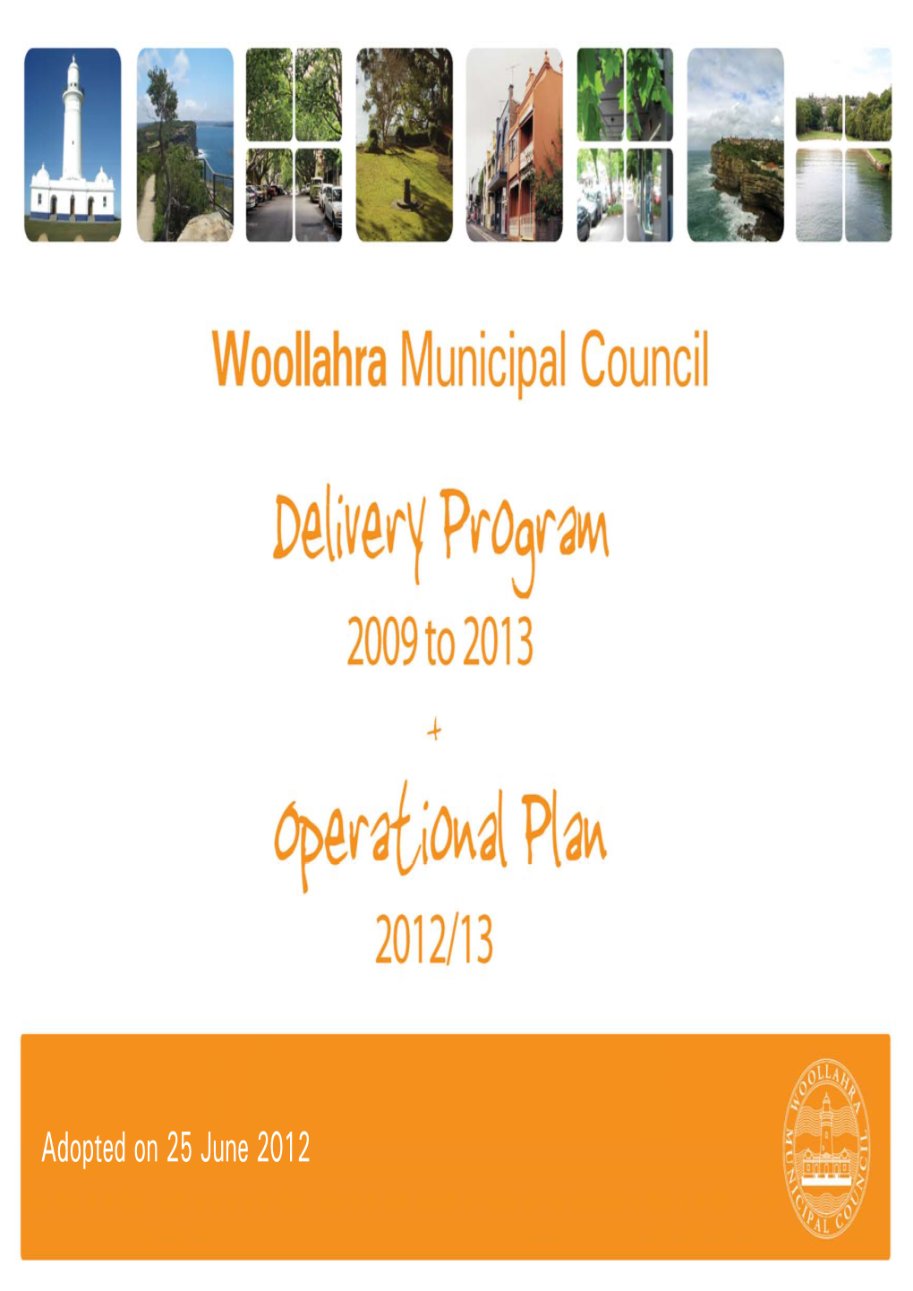 Delivery Program 2009-2013 and Operational Plan 2012/13 (DPOP)