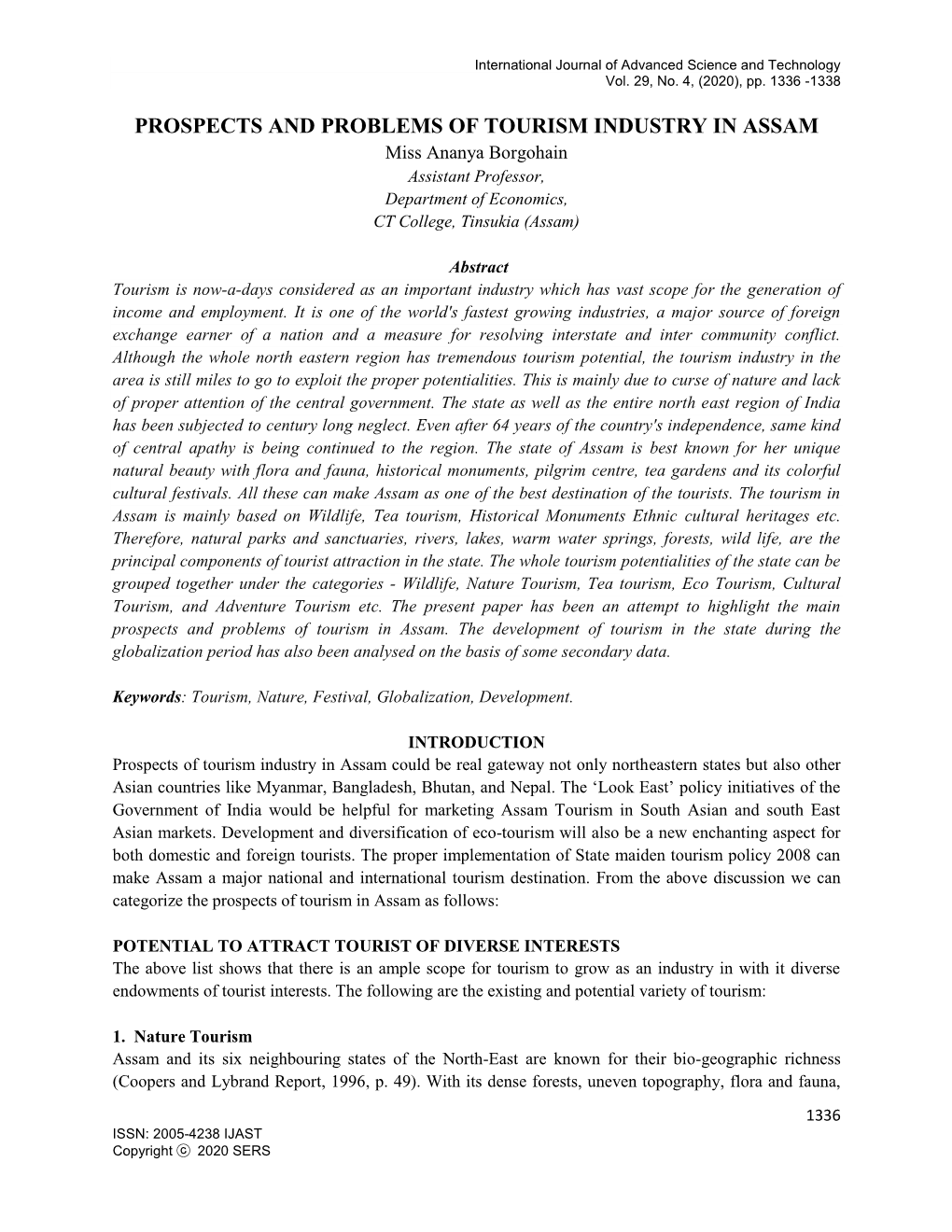 PROSPECTS and PROBLEMS of TOURISM INDUSTRY in ASSAM Miss Ananya Borgohain Assistant Professor, Department of Economics, CT College, Tinsukia (Assam)