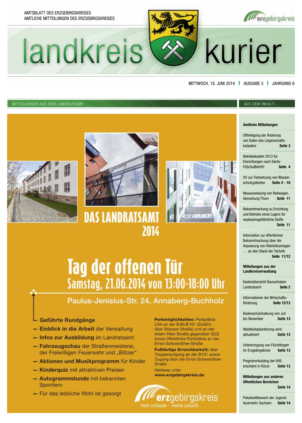 Mittwoch, 18. JUNI 2014 I AUSGABE 5 I JAHRGANG 6 AMTSBLATT DES ERZGEBIRGSKREISES Amtliche MITTEILUNGEN DES ERZGEBIRGSKREISES