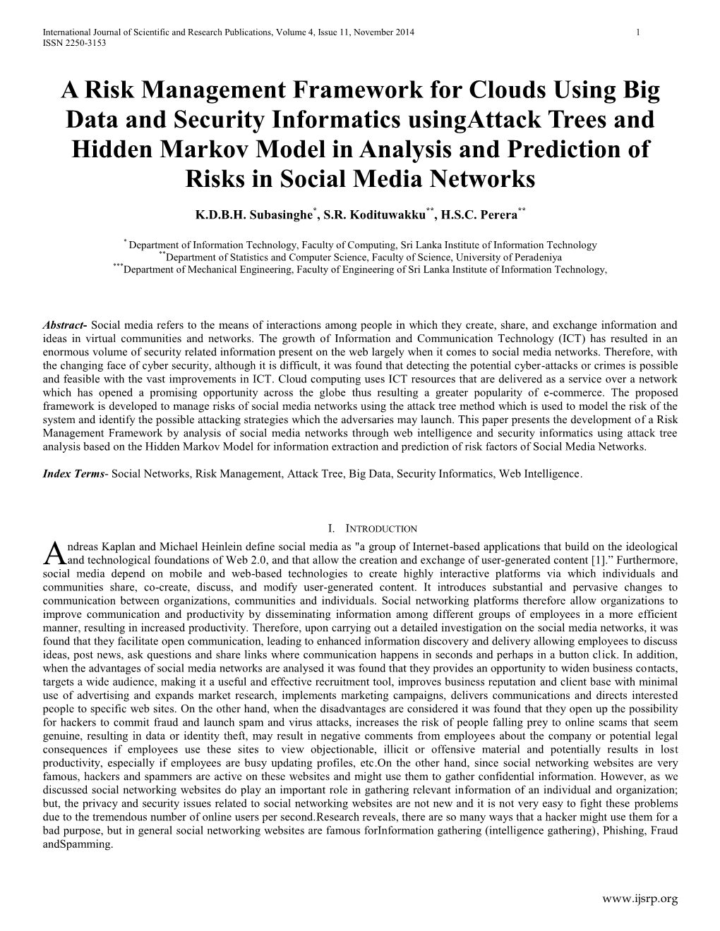 A Risk Management Framework for Clouds Using Big Data and Security