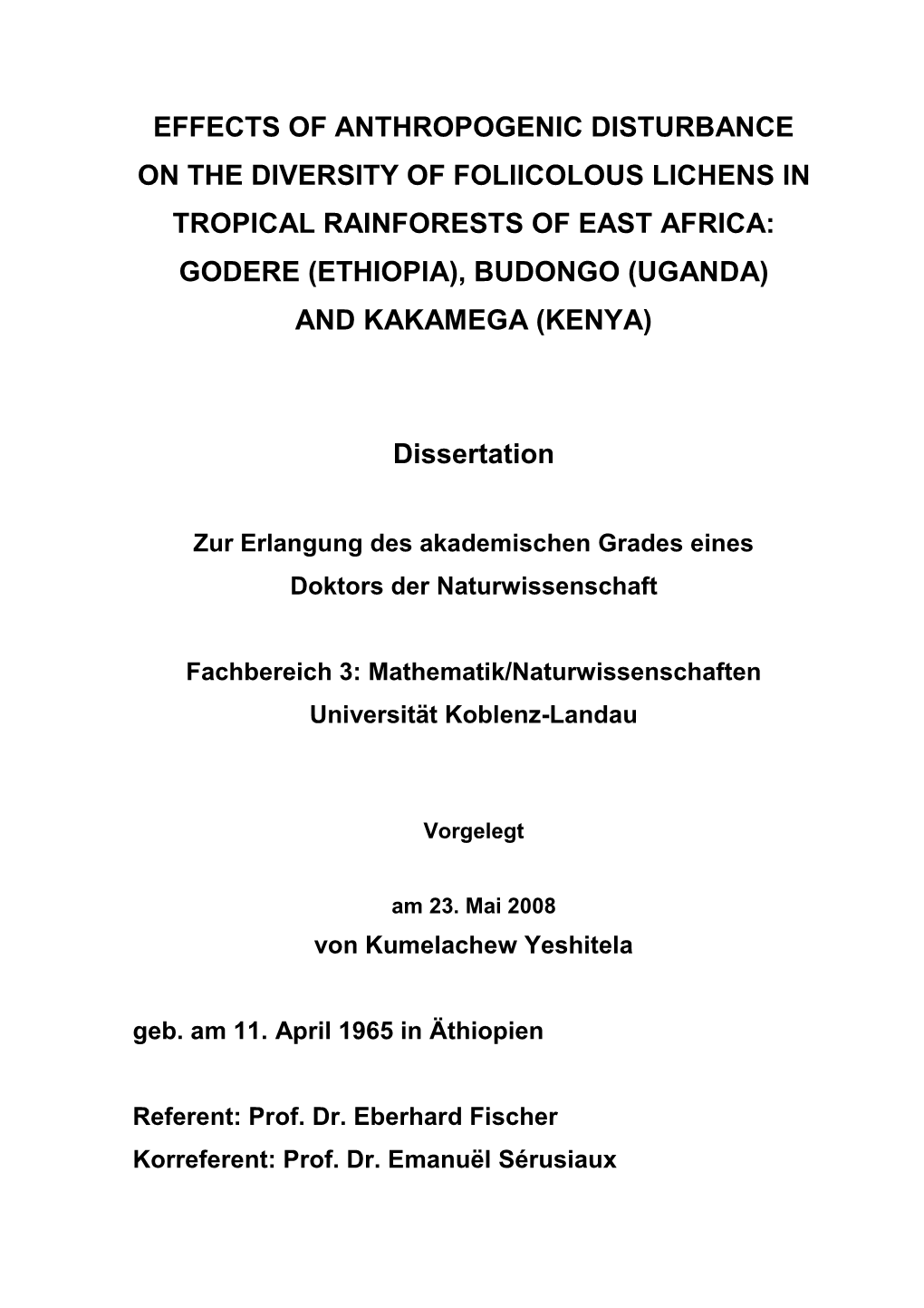 Effects of Anthropogenic Disturbance on the Diversity of Foliicolous Lichens in Tropical Rainforests of East Africa