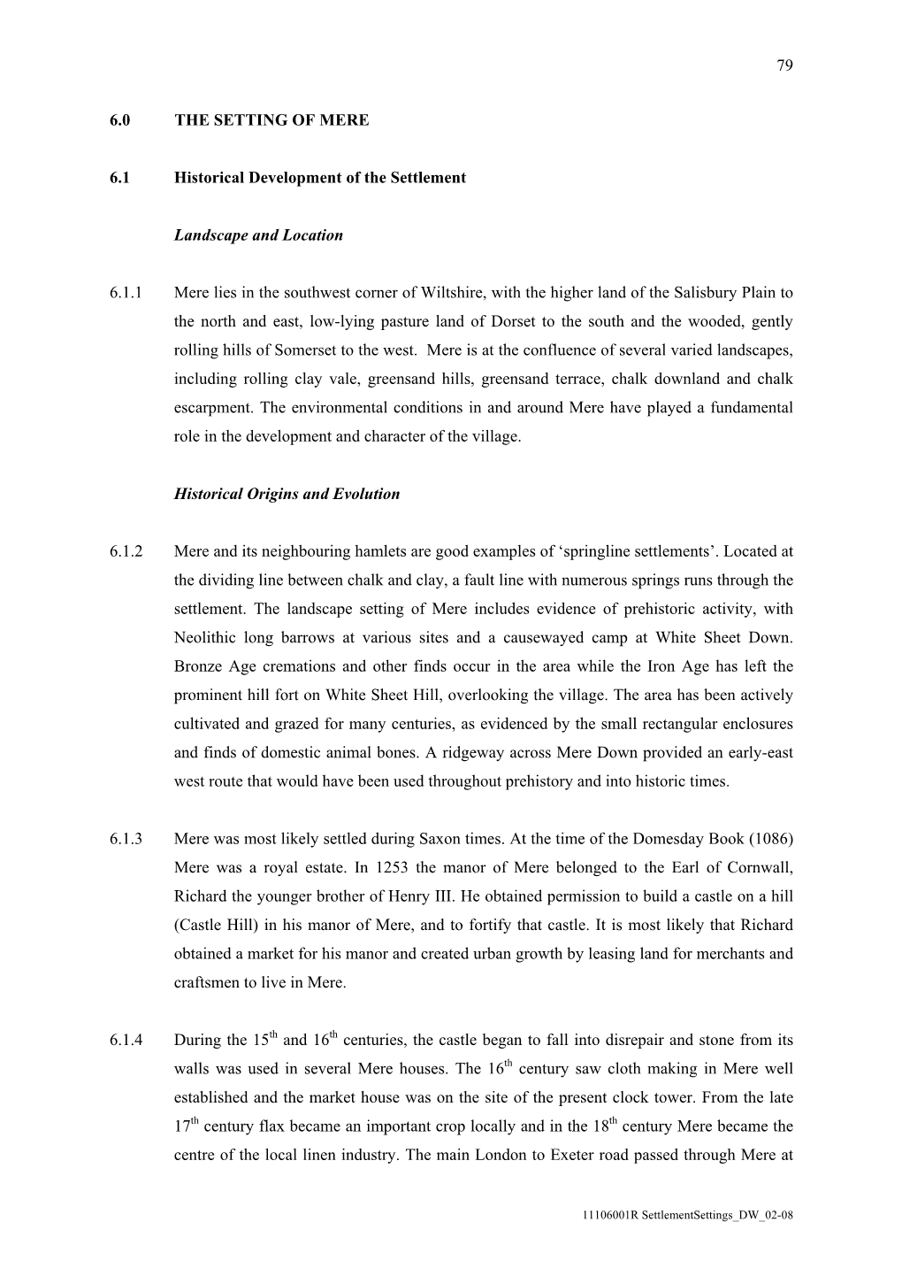 79 6.0 the SETTING of MERE 6.1 Historical Development of the Settlement Landscape and Location 6.1.1 Mere Lies in the Southwes