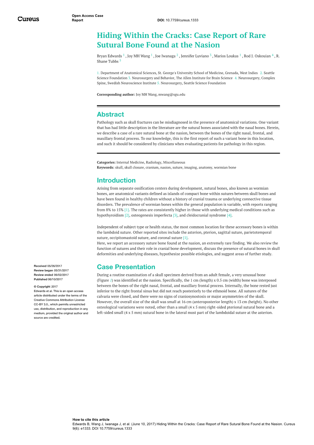 Hiding Within the Cracks: Case Report of Rare Sutural Bone Found at the Nasion