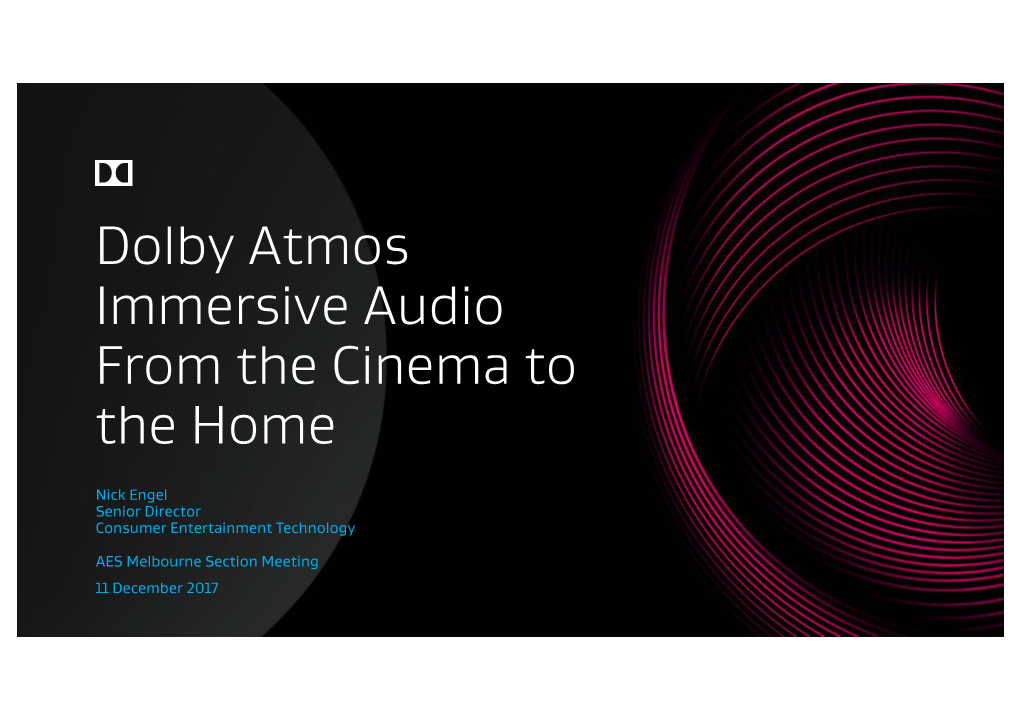 Dolby Atmos Immersive Audio from the Cinema to the Home