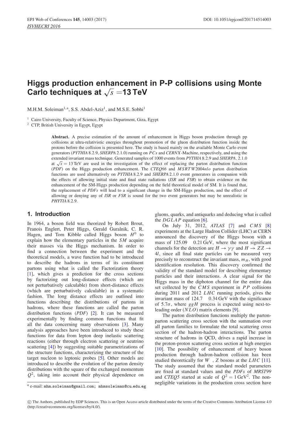 Higgs Production Enhancement in P-P Collisions Using Monte Carlo