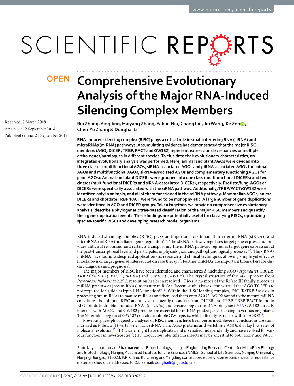Comprehensive Evolutionary Analysis of the Major RNA-Induced