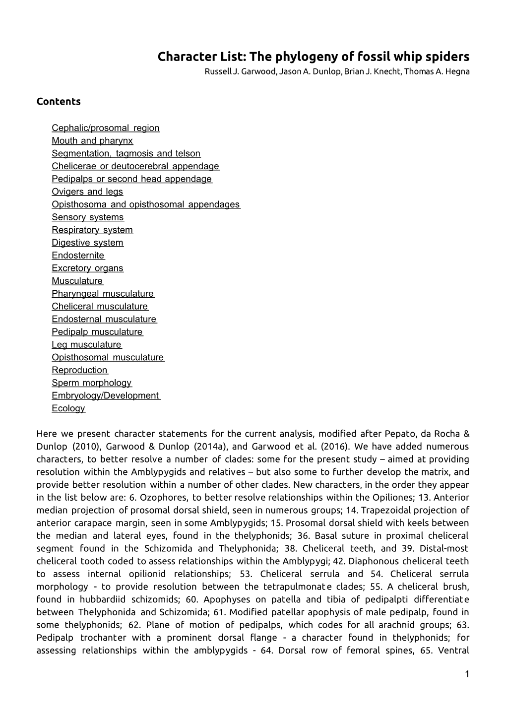 Character List: the Phylogeny of Fossil Whip Spiders Russell J