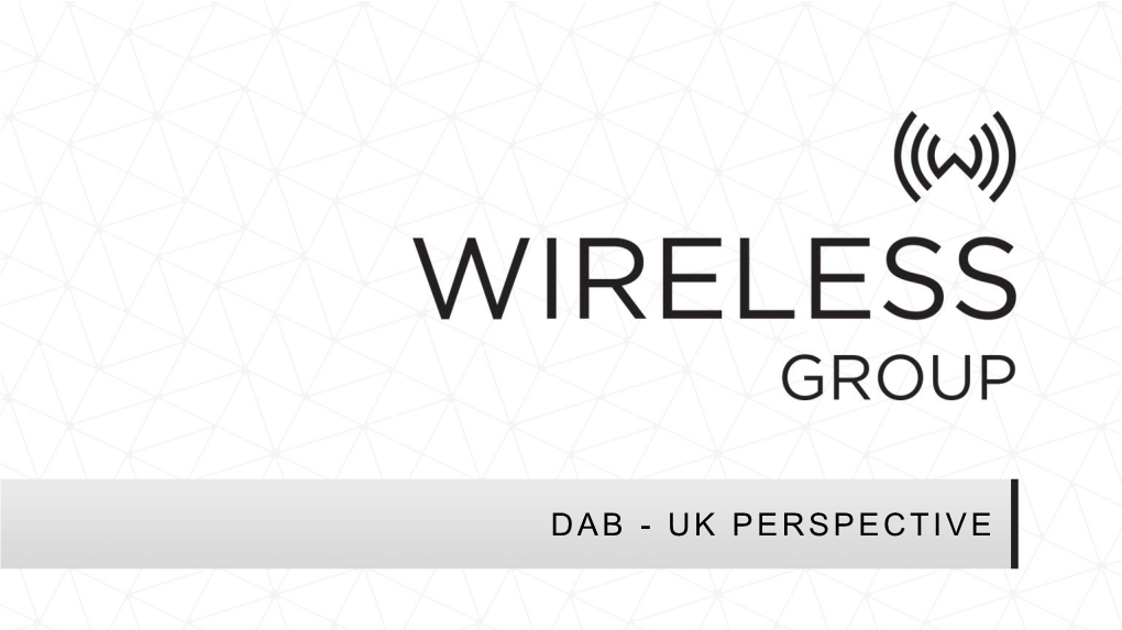 Wireless Group and DAB+