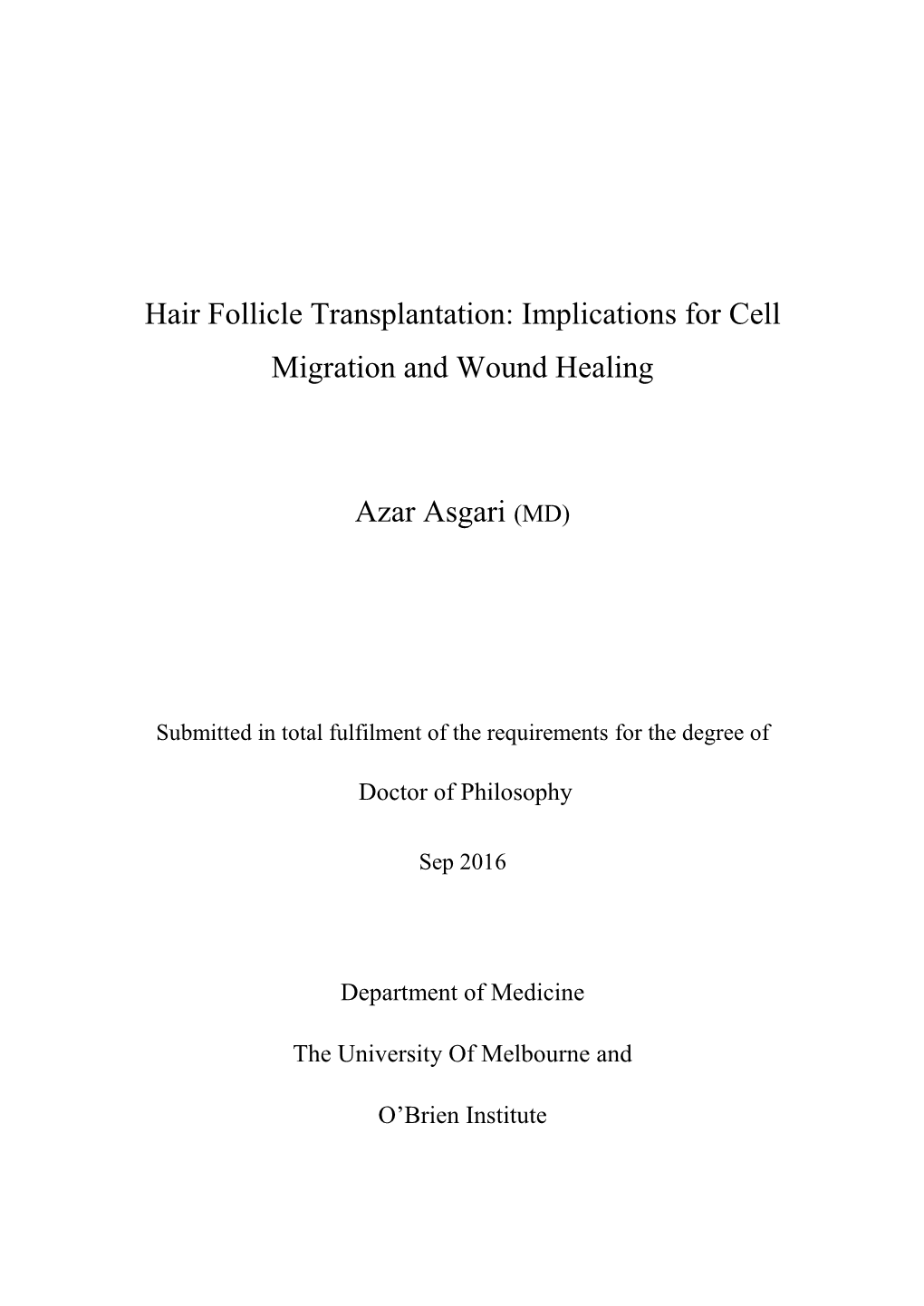 Hair Follicle Transplantation: Implications for Cell Migration and Wound Healing