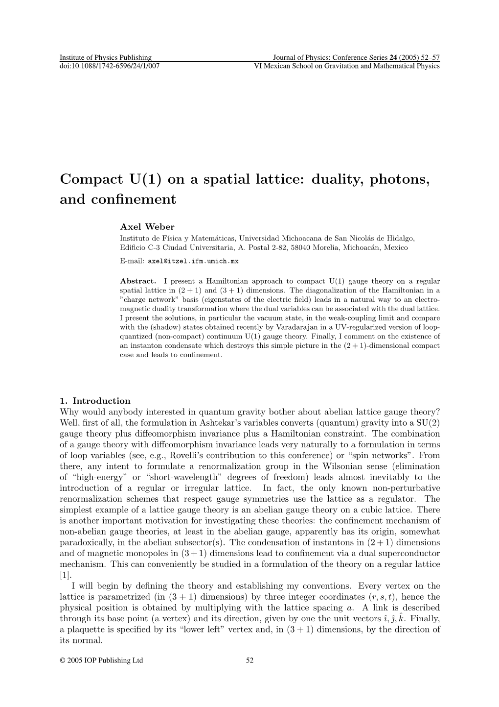 On a Spatial Lattice: Duality, Photons, and Conﬁnement