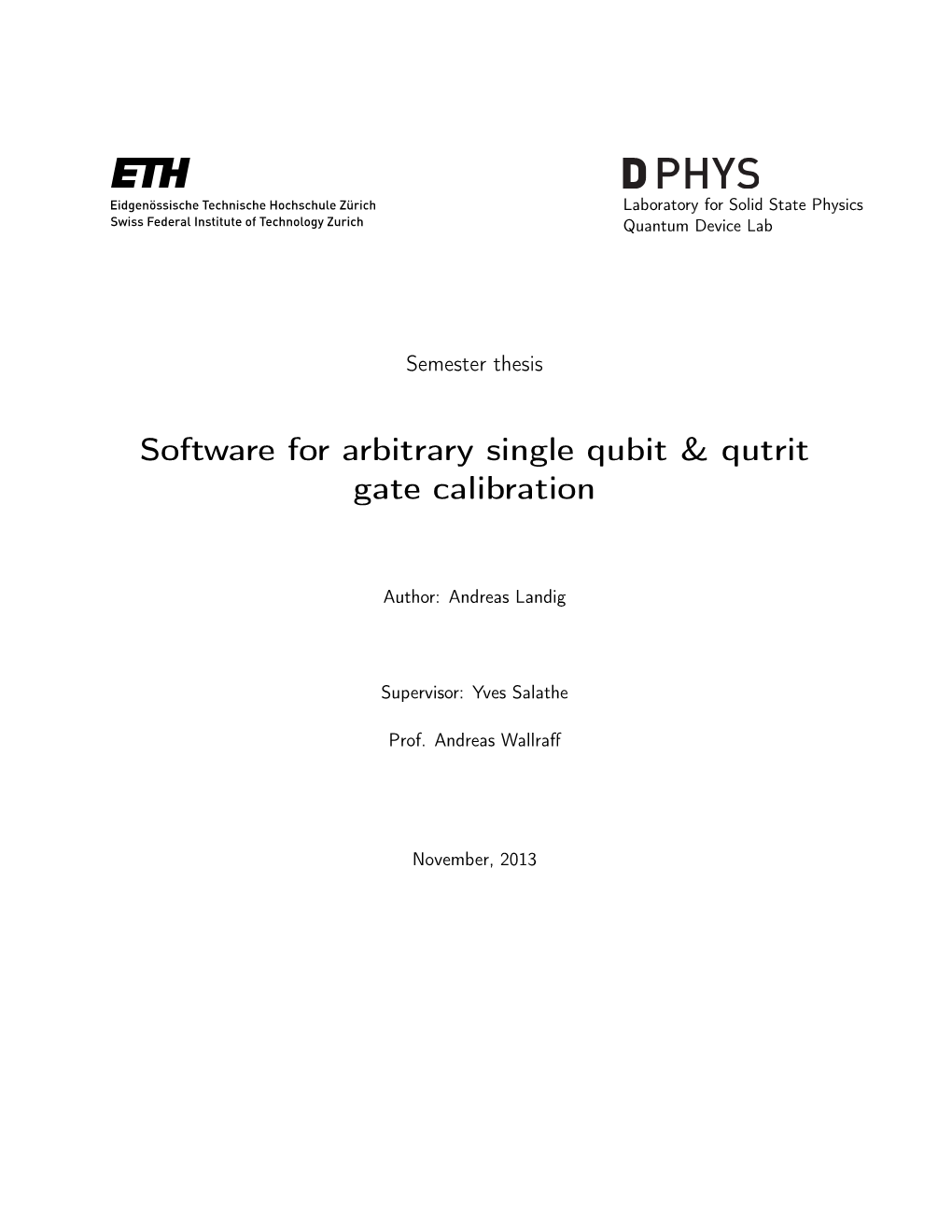 Software for Arbitrary Single Qubit & Qutrit Gate Calibration