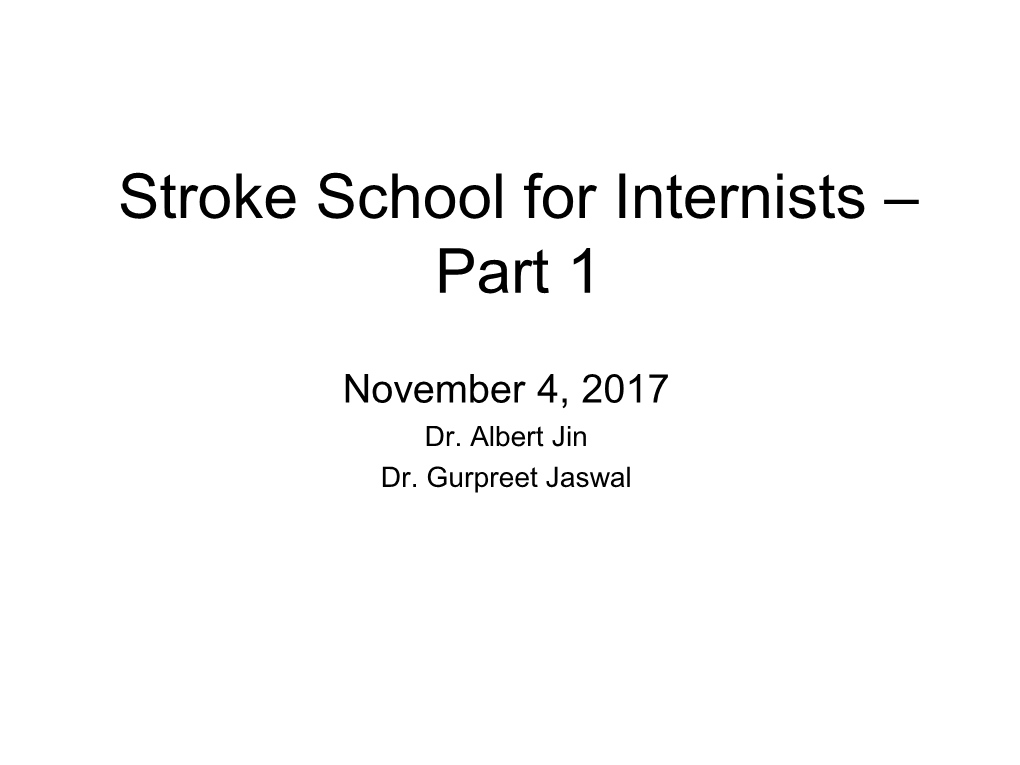 Stroke School for Internists – Part 1
