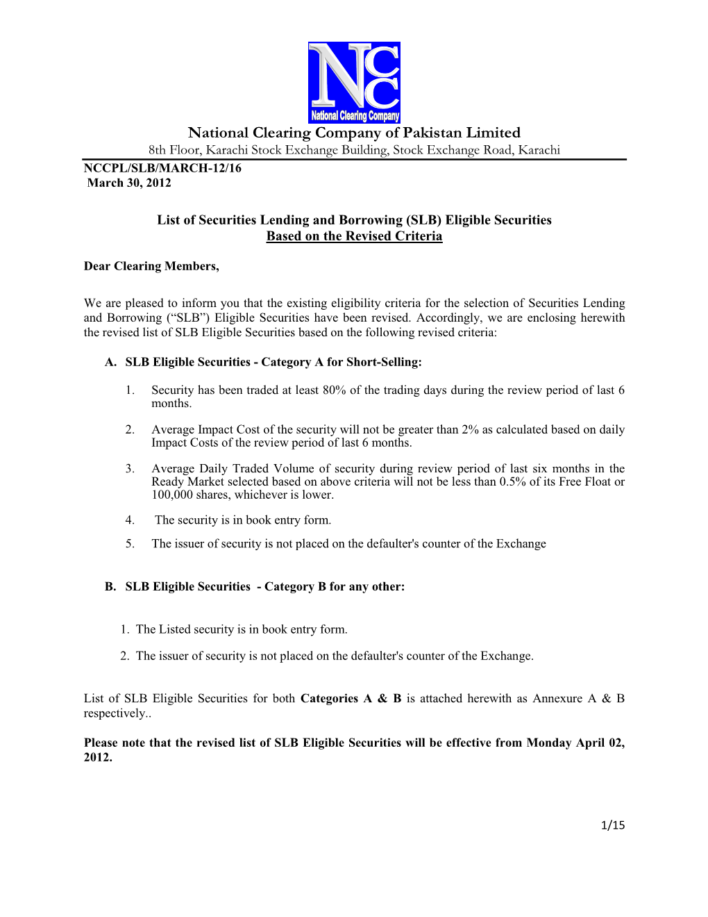 National Clearing Company of Pakistan Limited 8Th Floor, Karachi Stock Exchange Building, Stock Exchange Road, Karachi NCCPL/SLB/MARCH-12/16 March 30, 2012