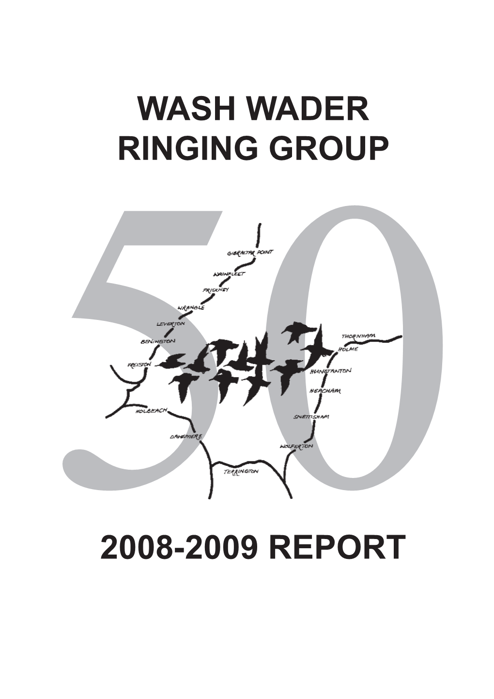 50Wash Wader Ringing Group 2008-2009 Report
