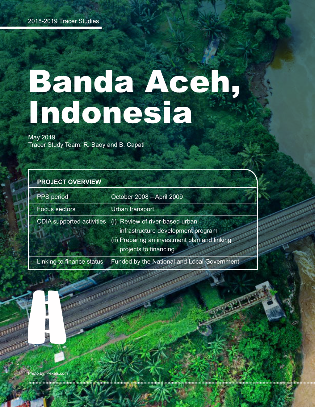 Banda Aceh, Indonesia May 2019 Tracer Study Team: R
