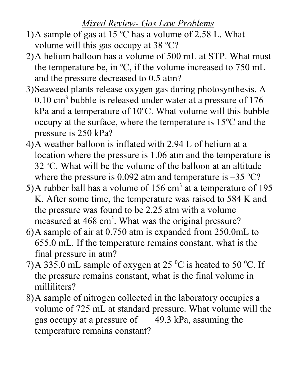 Mixed Review- Gas Law Problems