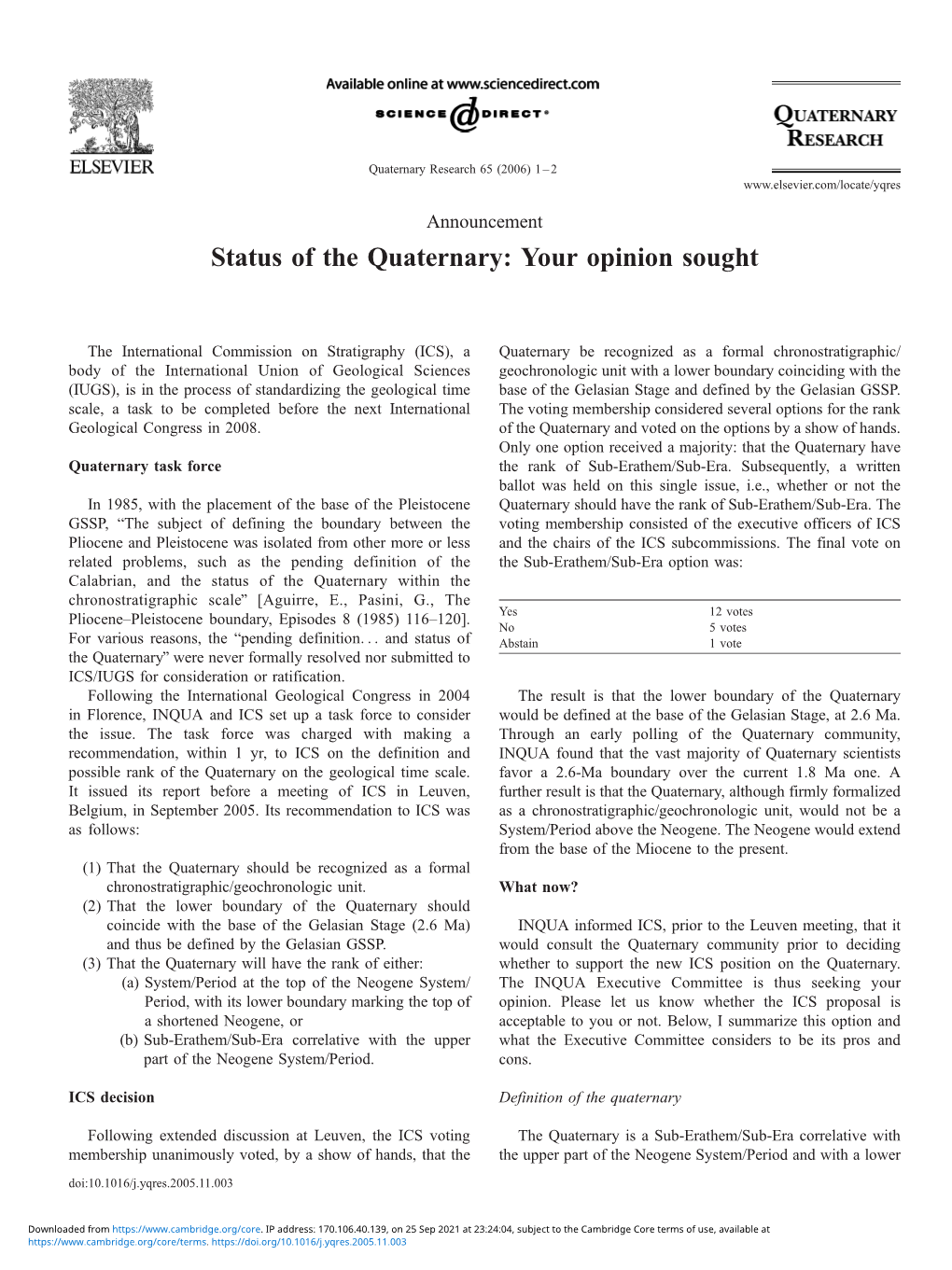 Status of the Quaternary: Your Opinion Sought