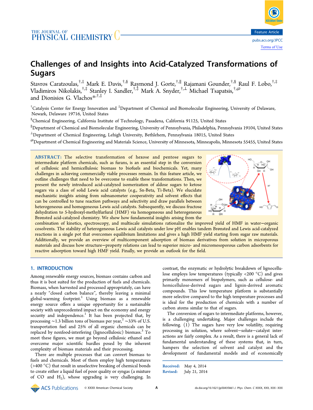 Challenges of and Insights Into Acid-Catalyzed Transformations of Sugars Stavros Caratzoulas,†,‡ Mark E