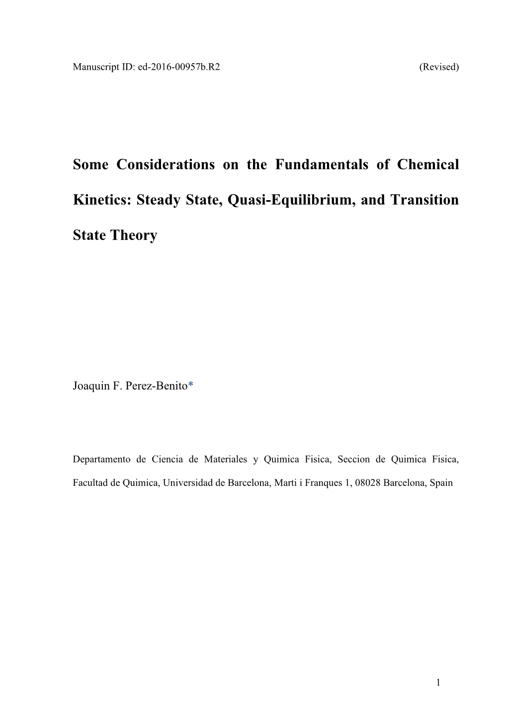 Steady State, Quasi-Equilibrium, and Transition State Theory