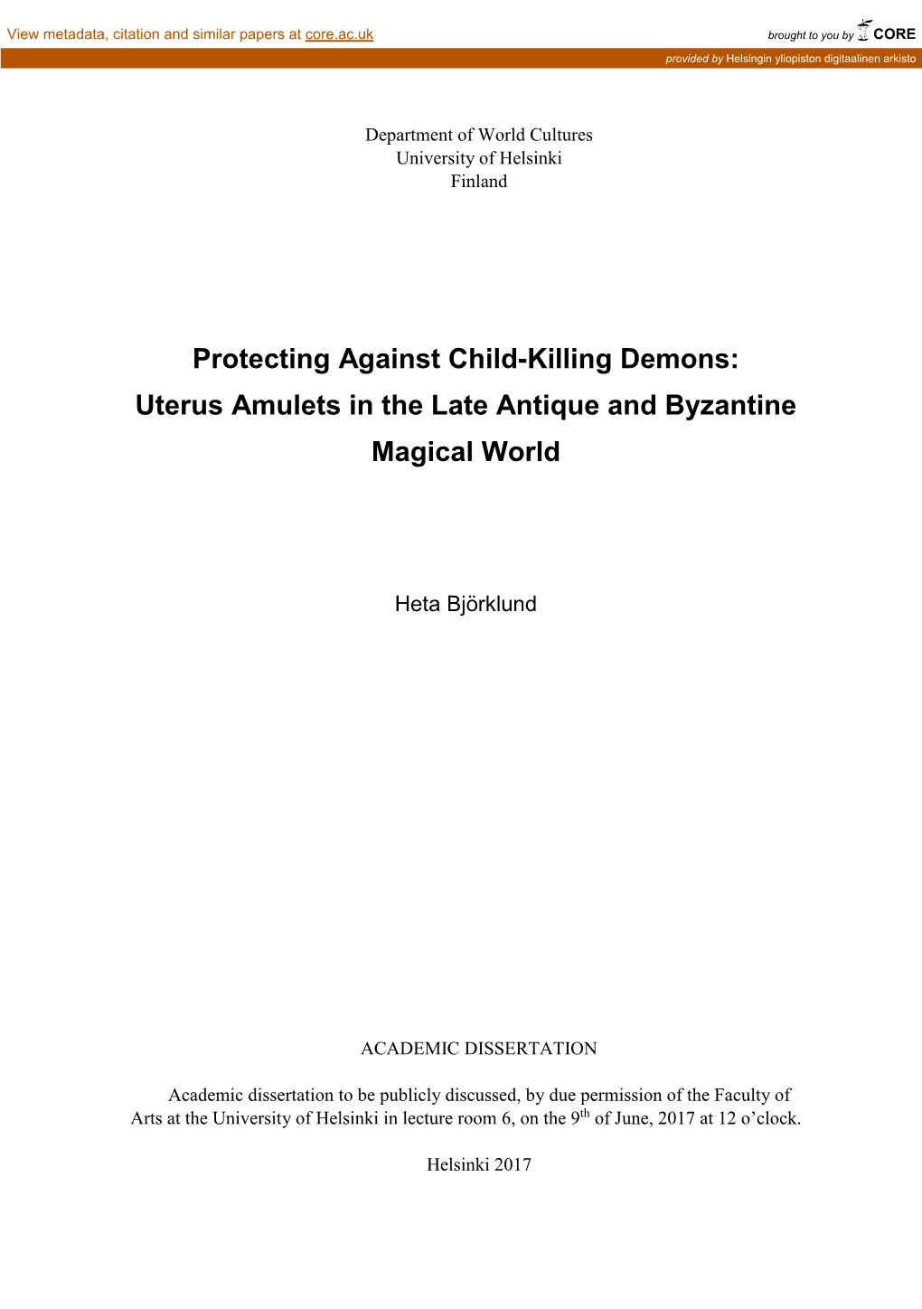 Protecting Against Child-Killing Demons: Uterus Amulets in the Late Antique and Byzantine Magical World