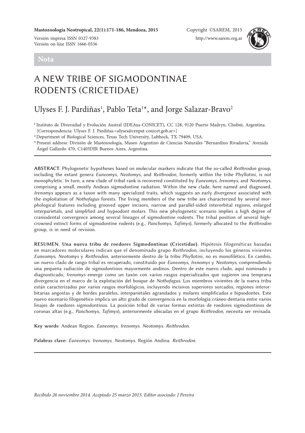 A New Tribe of Sigmodontinae Rodents (Cricetidae)