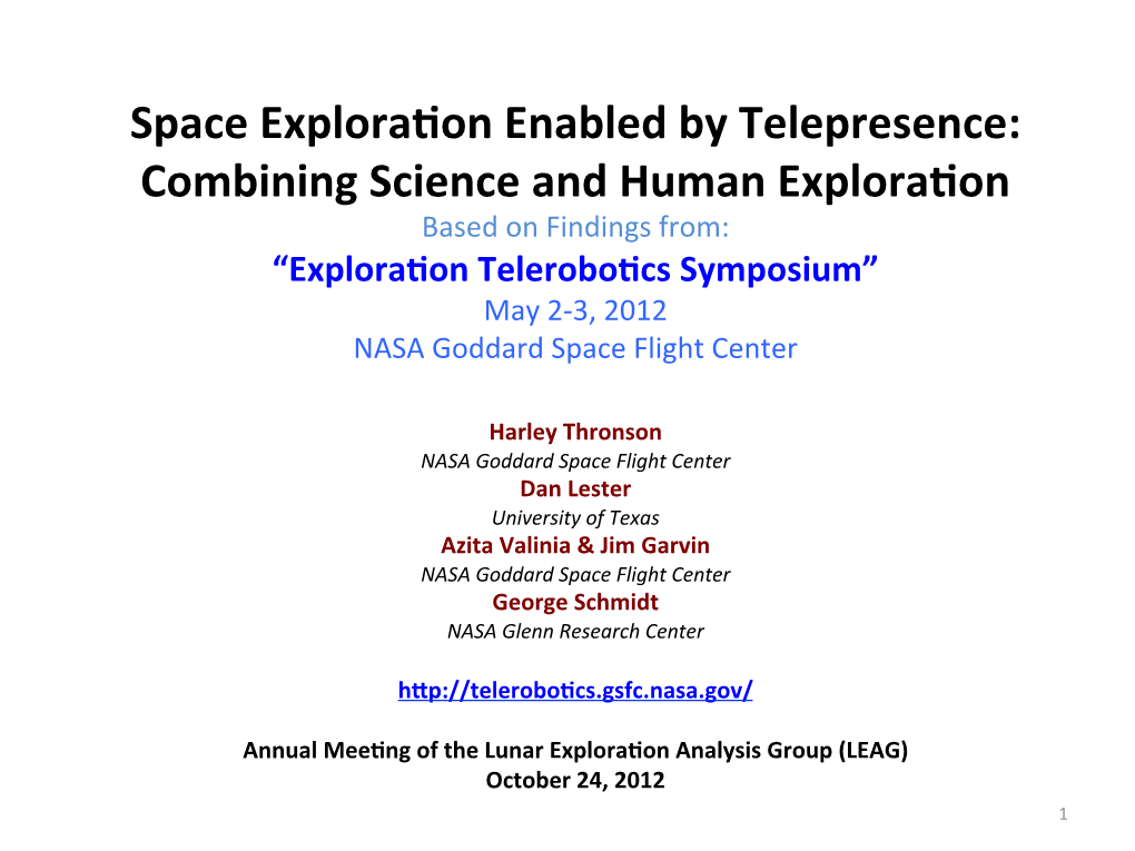 Space Explorazon Enabled by Telepresence: Combining Science