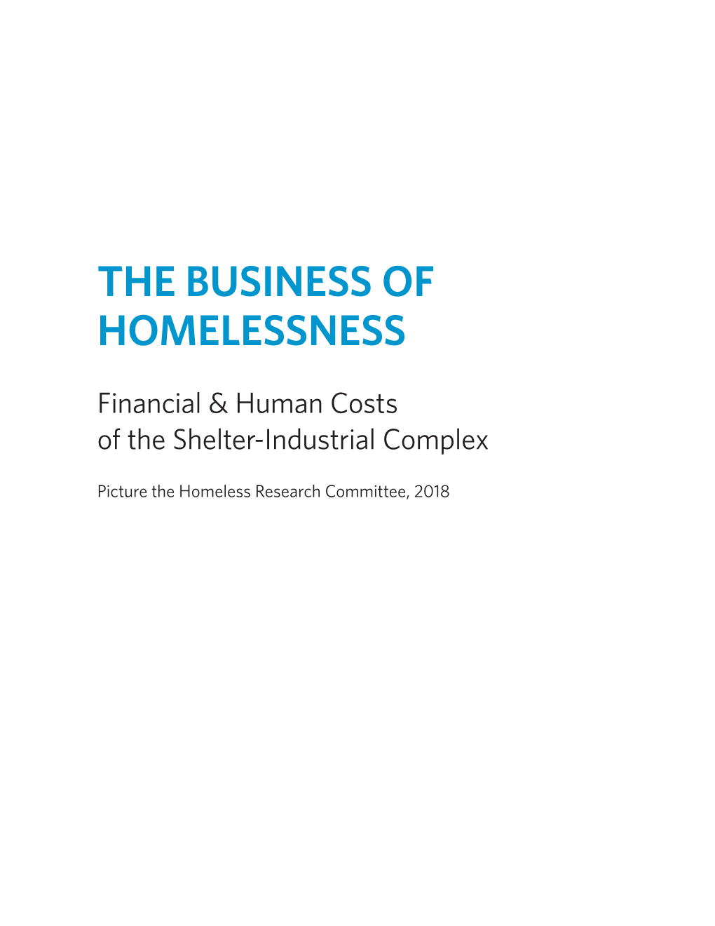 The Business of Homelessness