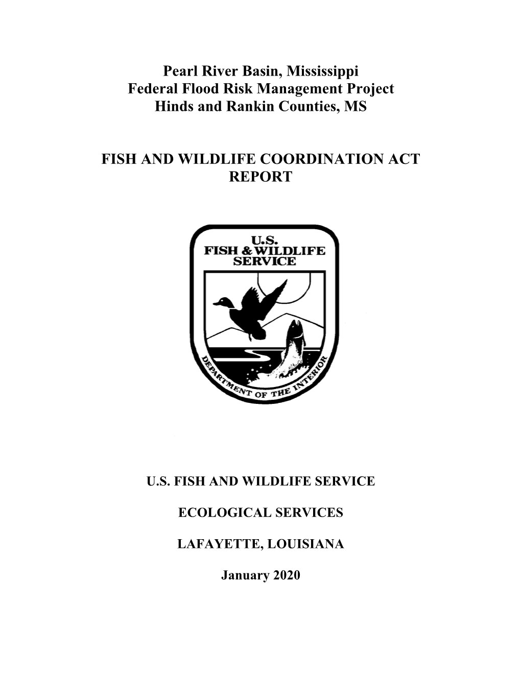 Pearl River Basin, Mississippi Federal Flood Risk Management Project Hinds and Rankin Counties, MS