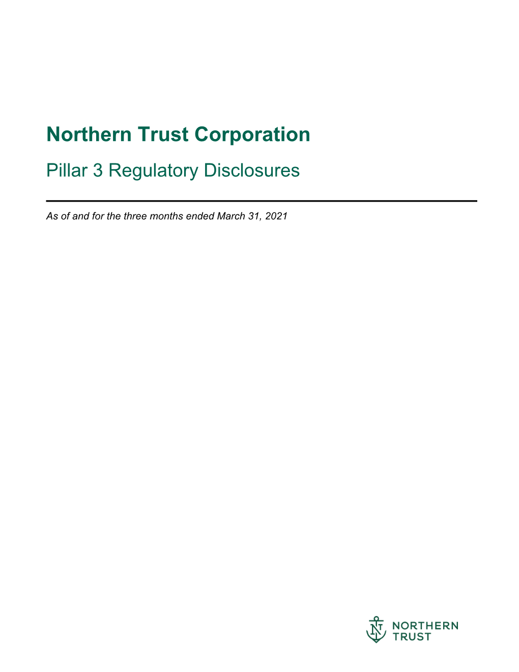 Northern Trust Corporation Pillar 3 Regulatory Disclosures