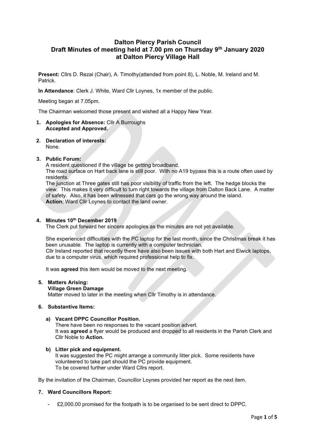 Dalton Piercy Parish Council Draft Minutes of Meeting Held at 7.00 Pm on Thursday 9Th January 2020 at Dalton Piercy Village Hall