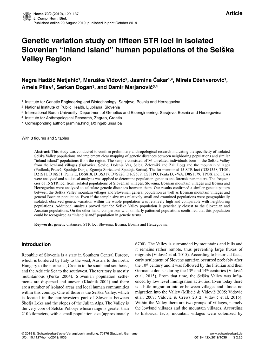 Genetic Variation Study on Fifteen STR Loci in Isolated Slovenian “Inland Island” Human Populations of the Selška Valley Region