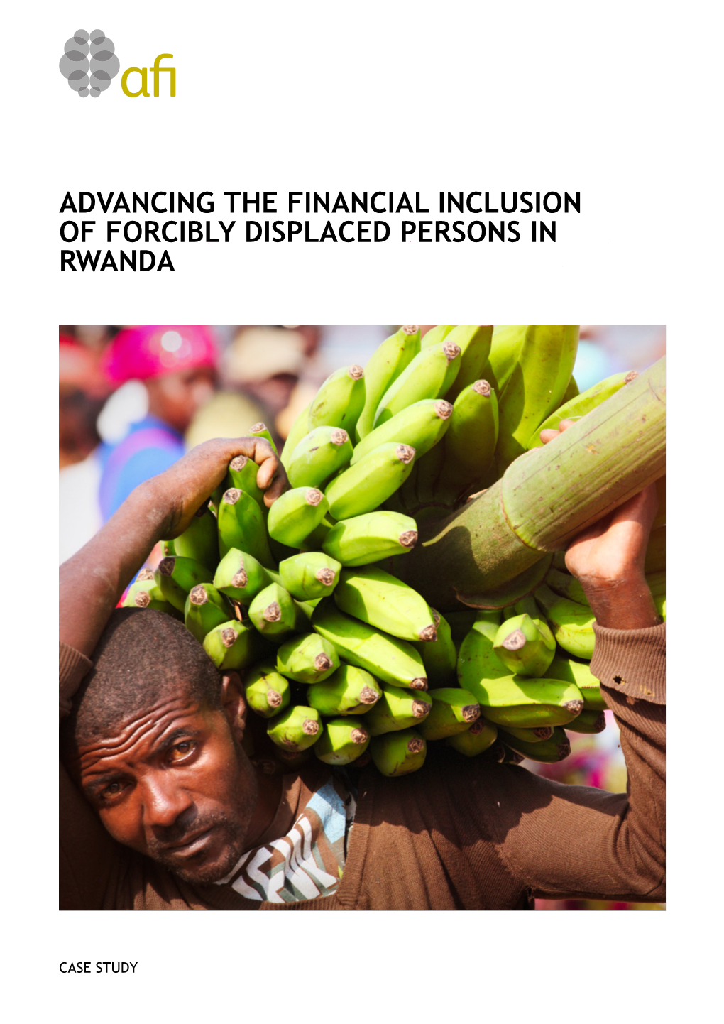 Advancing the Financial Inclusion of Forcibly Displaced Persons in Rwanda