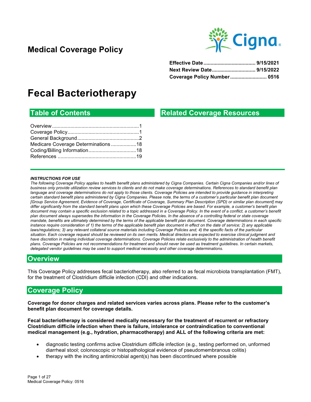 Fecal Bacteriotherapy (Fecal Microbiota Transplantation)