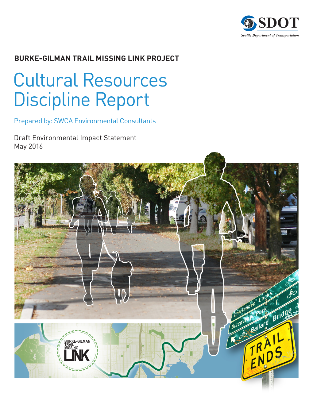 Cultural Resources Discipline Report
