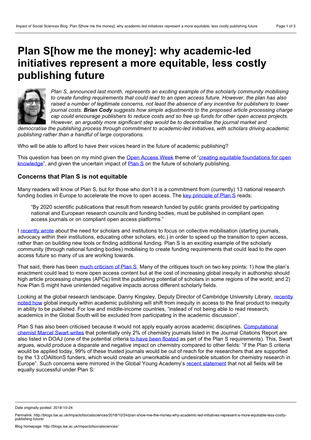 Impact of Social Sciences Blog: Plan S[How Me the Money]: Why Academic-Led Initiatives Represent a More Equitable, Less Costly Publishing Future Page 1 of 3