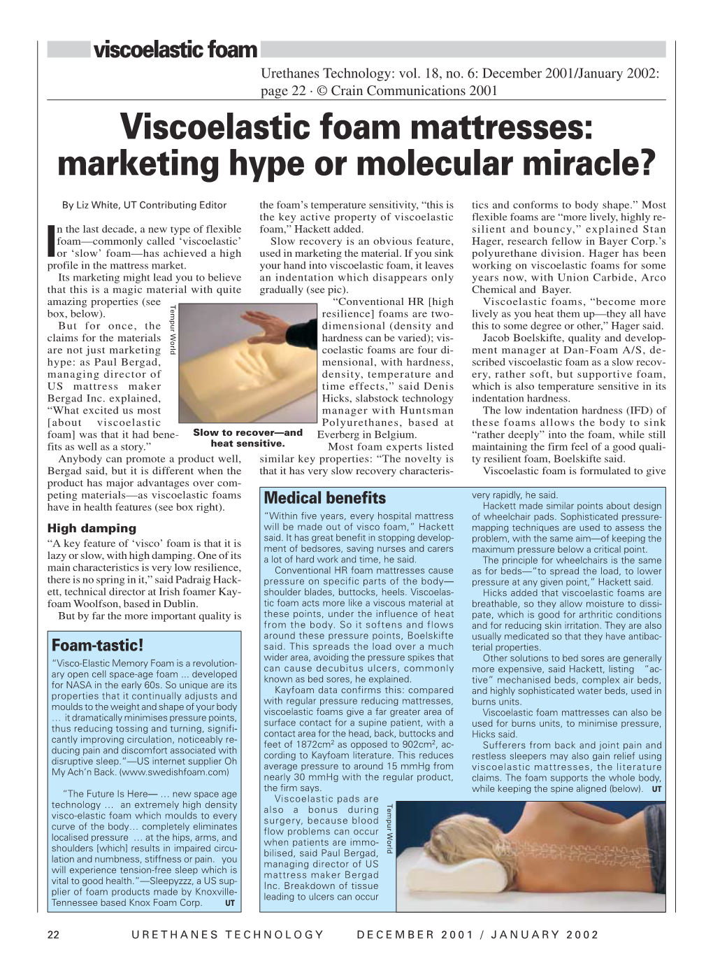 Viscoelastic Foam Mattresses: Marketing Hype Or Molecular Miracle?