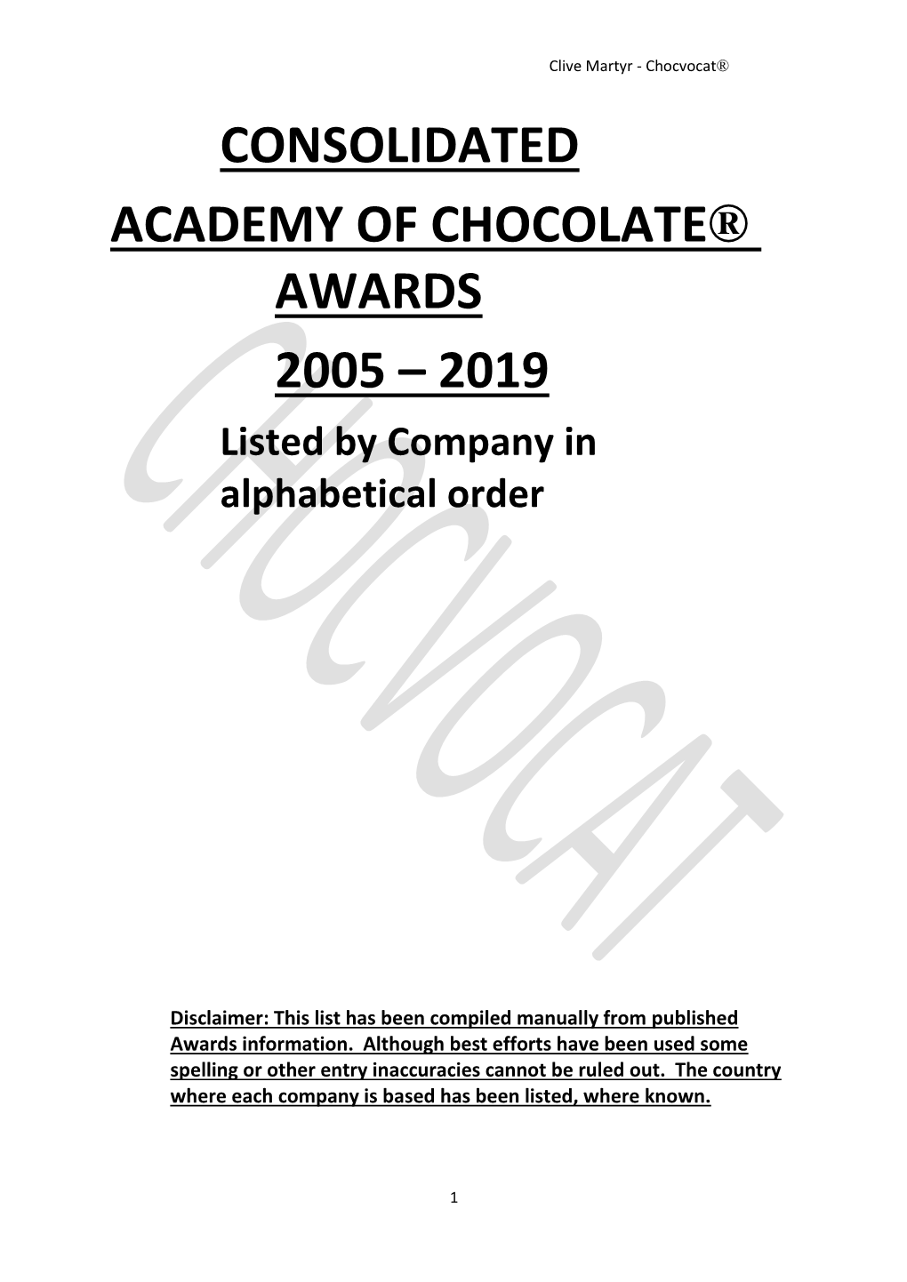 Consolidated Academy of Chocolate® Awards 2005 – 2019