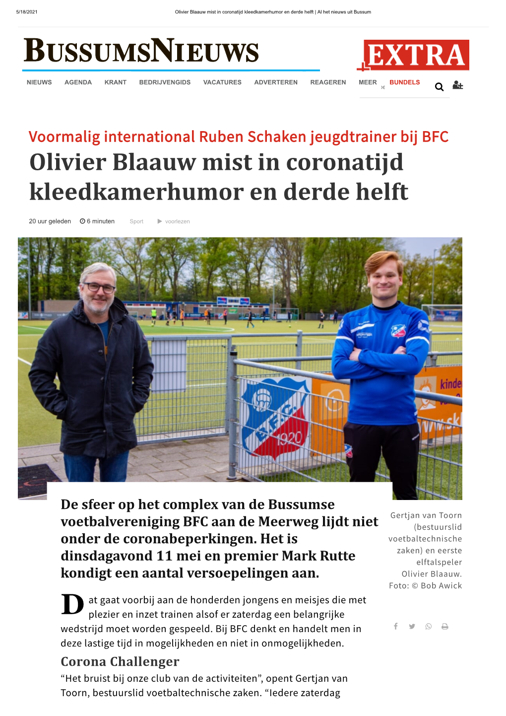 Olivier Blaauw Mist in Coronatijd Kleedkamerhumor En Derde Helft | Al Het Nieuws Uit Bussum