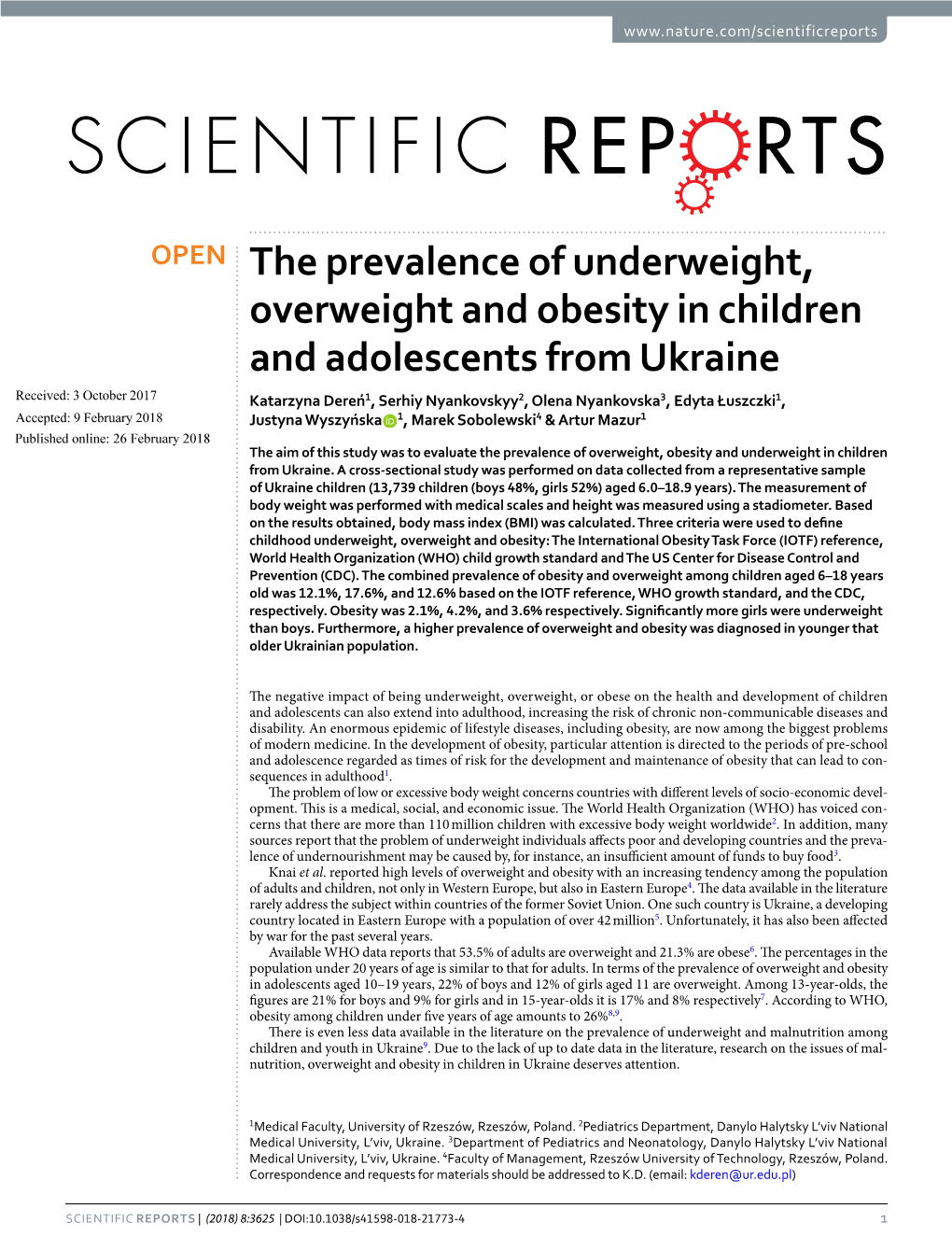 The Prevalence of Underweight, Overweight and Obesity in Children