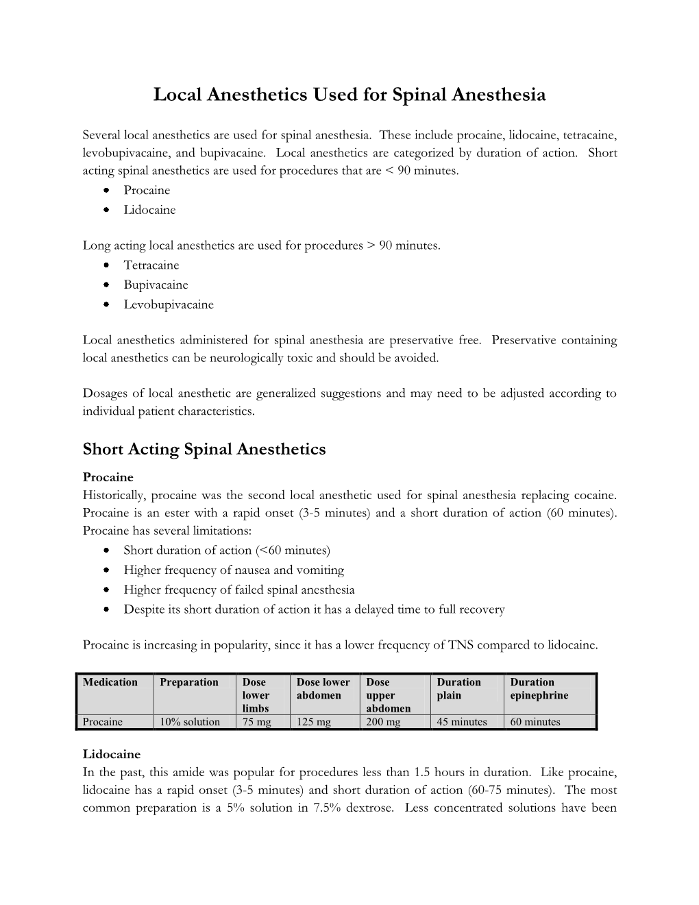 Local Anesthetics Used for Spinal Anesthesia