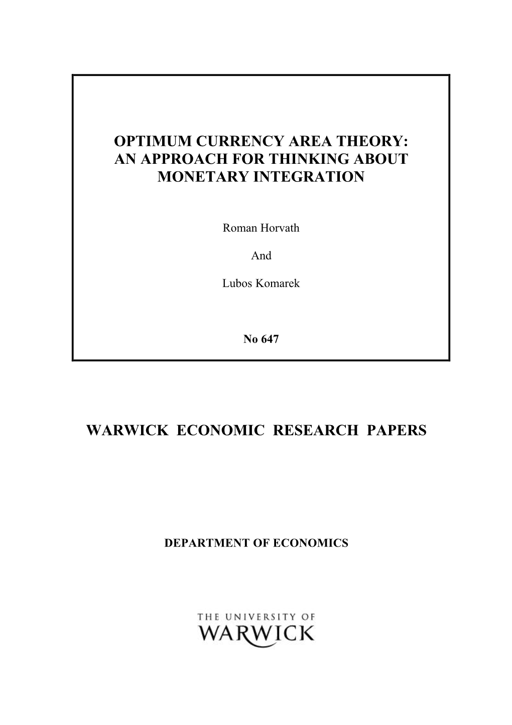 Optimum Currency Area Theory: an Approach for Thinking About Monetary Integration