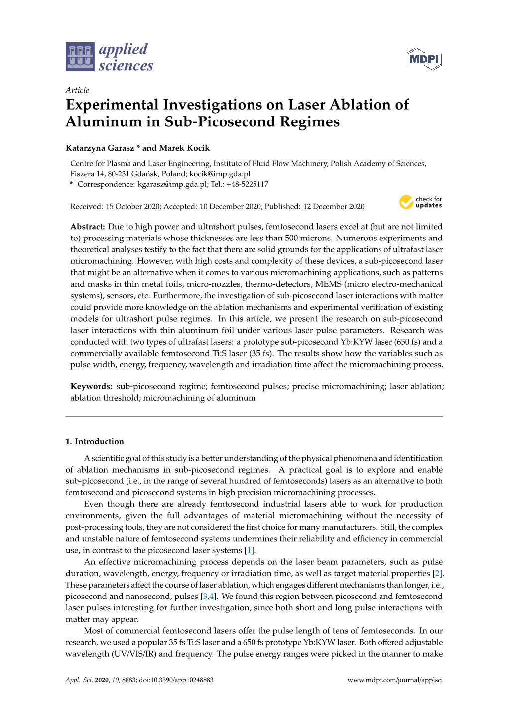 Experimental Investigations on Laser Ablation of Aluminum in Sub-Picosecond Regimes