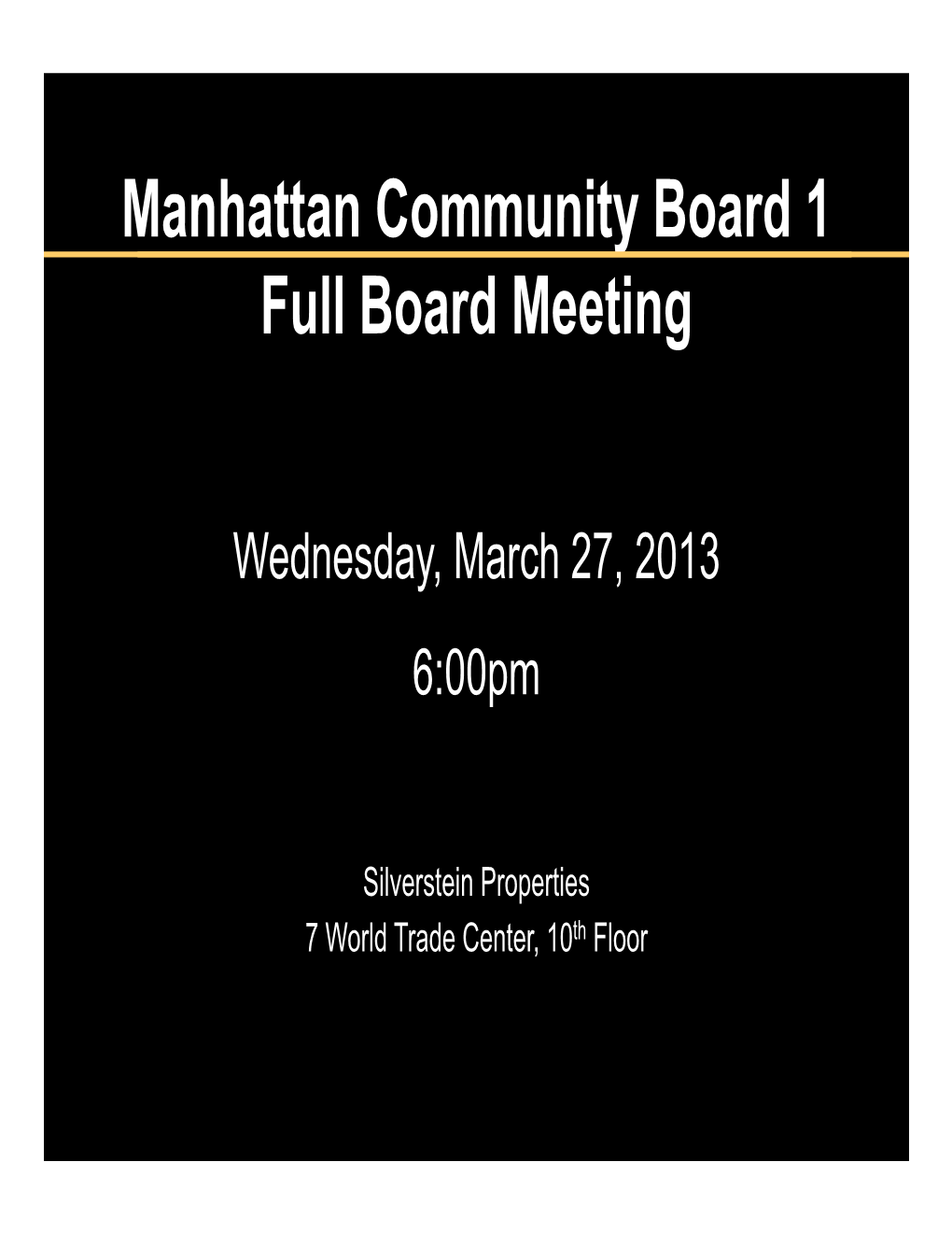 Manhattan Community Board 1 Full Board Meeting