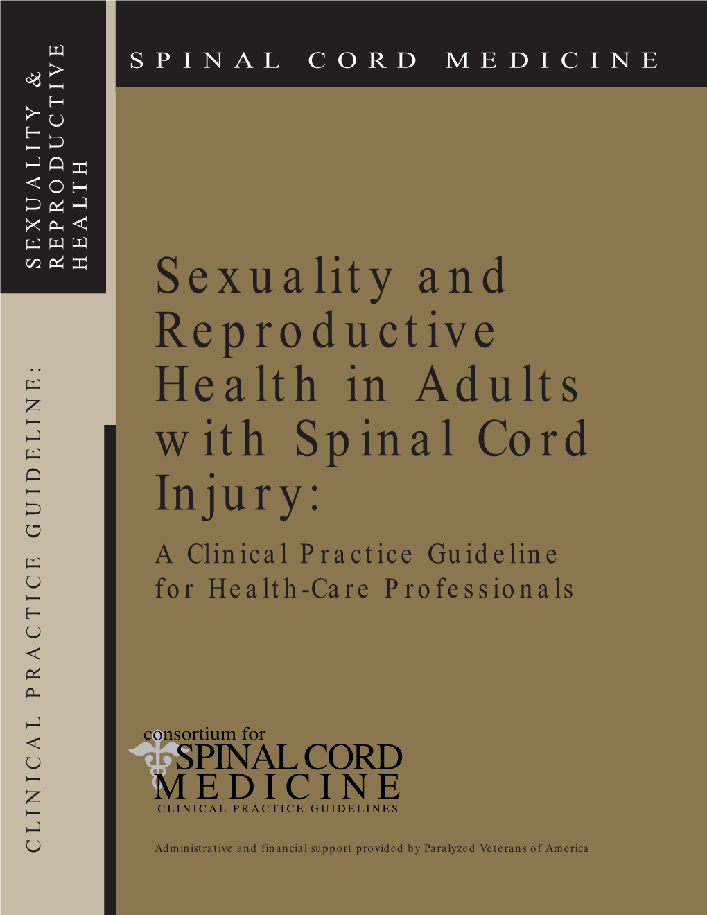 Sexuality and Reproductive Health in Adults with Spinal Cord Injury: a Clinical Practice Guideline for Health-Care Professionals