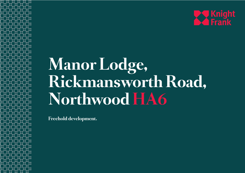 Manor Lodge, Rickmansworth Road, Northwood HA6