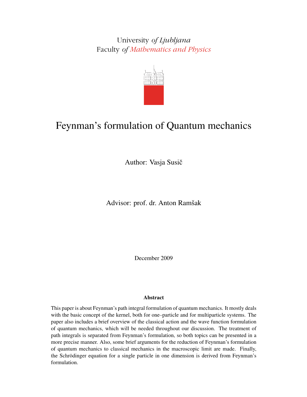 Feynman's Formulation of Quantum Mechanics