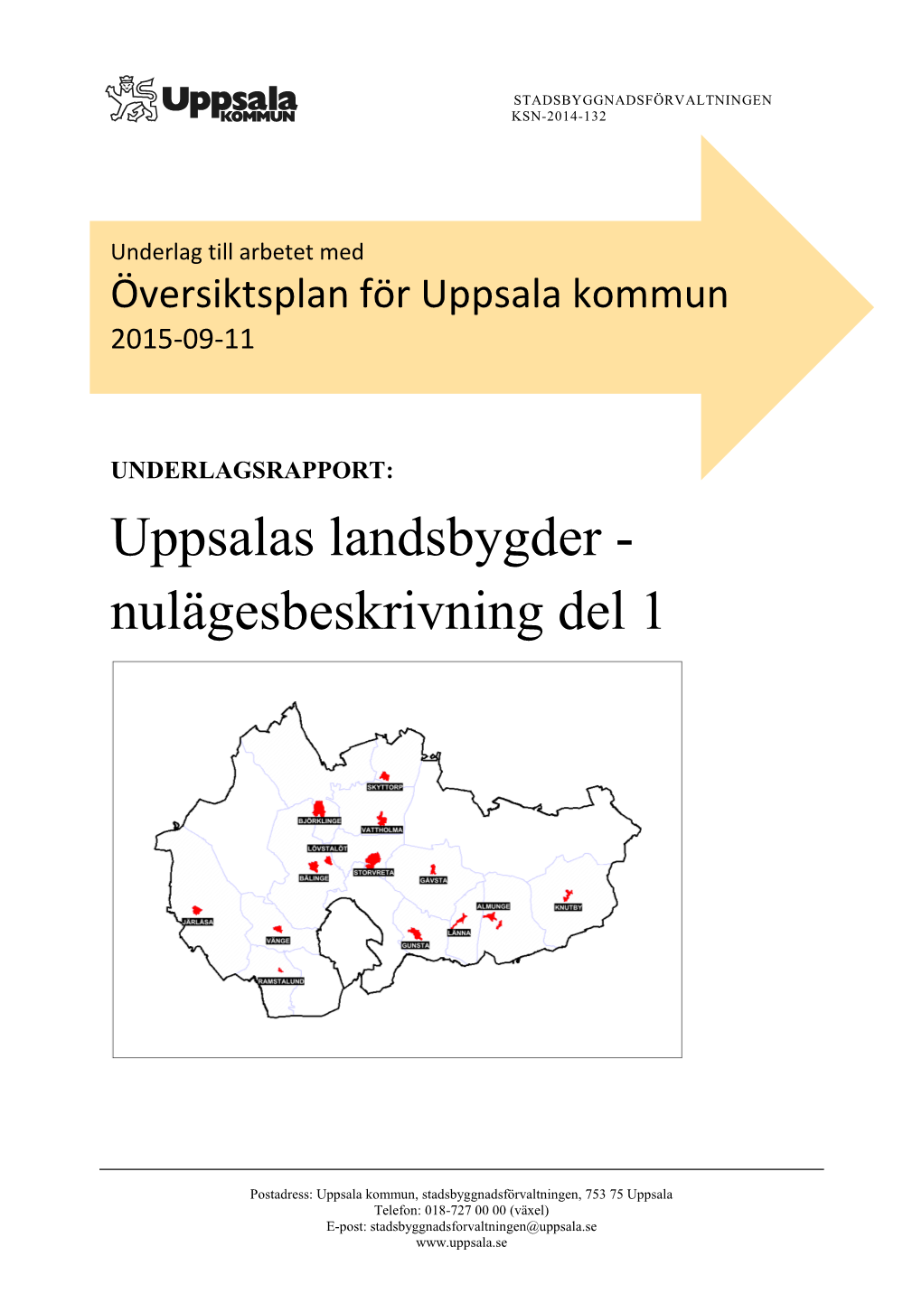 Uppsalas Landsbygder - Nulägesbeskrivning Del 1