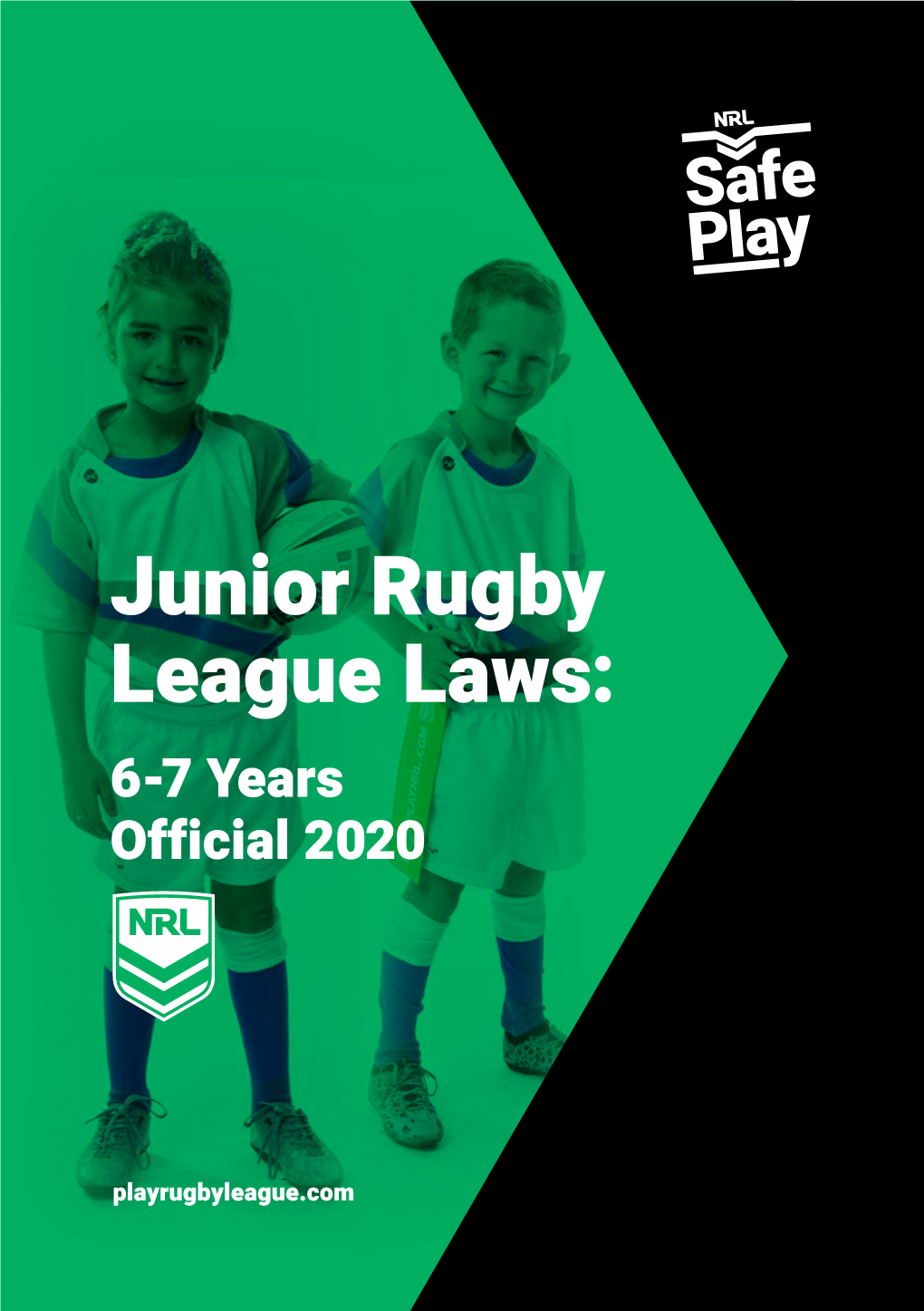 Junior Rugby League Laws: 6-7 Years Official 2020