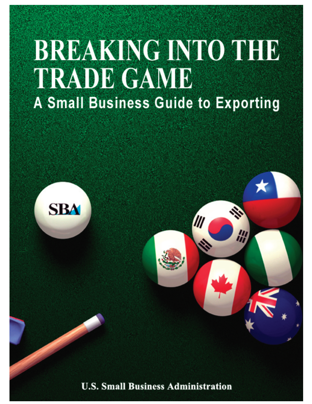 Breaking Into the Trade Game a Small Business Guide to Exporting