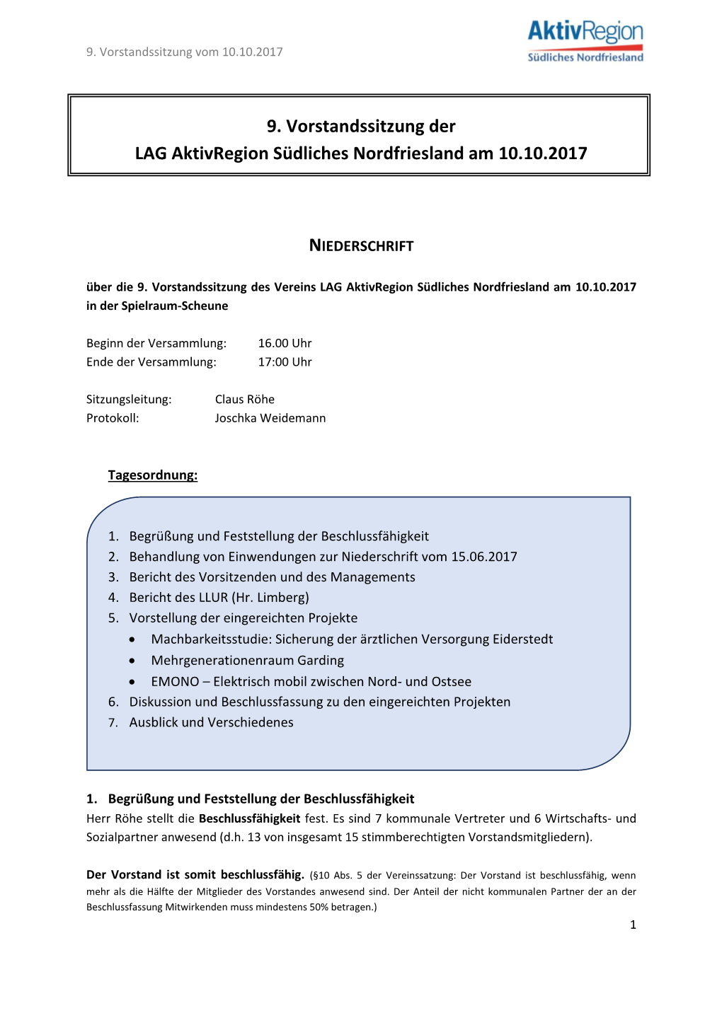 9. Vorstandssitzung Der LAG Aktivregion Südliches Nordfriesland Am 10.10.2017